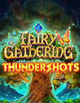Play Free Demo of Fairy Gathering Thundershots Slot by Playtech Psiclone