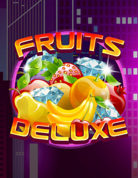 Play Free Demo of Fruits Deluxe Slot by Spinomenal
