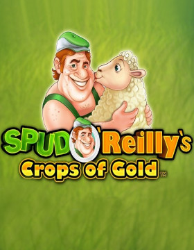Play Free Demo of Spud O'Reilly's Crops of Gold Slot by Playtech Origins