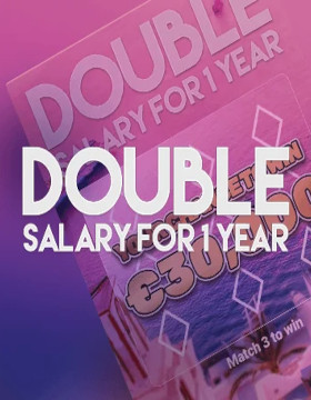 Double Salary For 1 Year