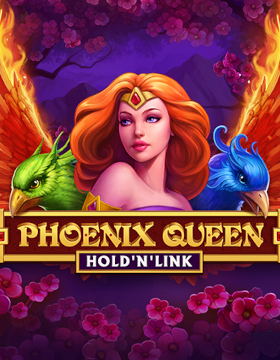 Play Free Demo of Phoenix Queen: Hold ‘n’ Link Slot by NetGame Entertainment