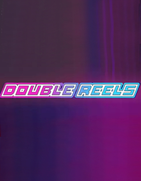 Play Free Demo of Double Reels Slot by 888 Gaming