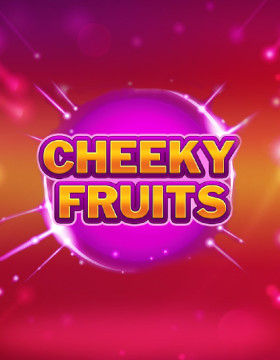 Play Free Demo of Cheeky Fruits Slot by Gluck Games