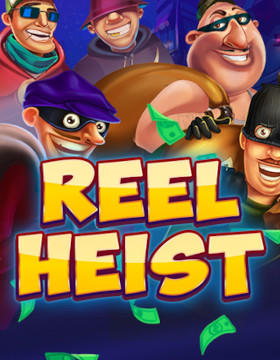 Play Free Demo of Reel Heist Slot by Red Tiger Gaming