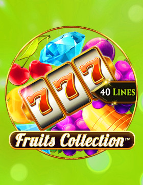 Play Free Demo of Fruits Collection 40 Lines Slot by Spinomenal