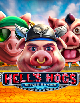 Play Free Demo of Hell's Hogs Slot by Reflex Gaming