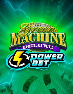 Green Machine Deluxe Power Bet