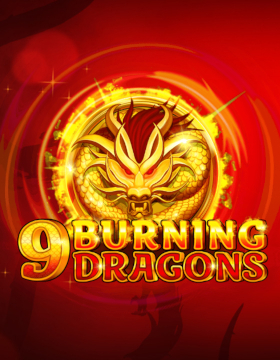 Play Free Demo of 9 Burning Dragons Slot by Wazdan