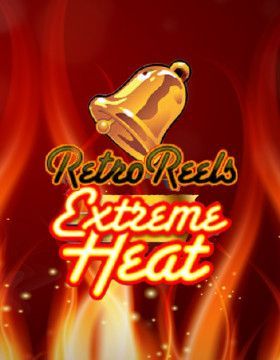 Retro Reels Extreme Heat