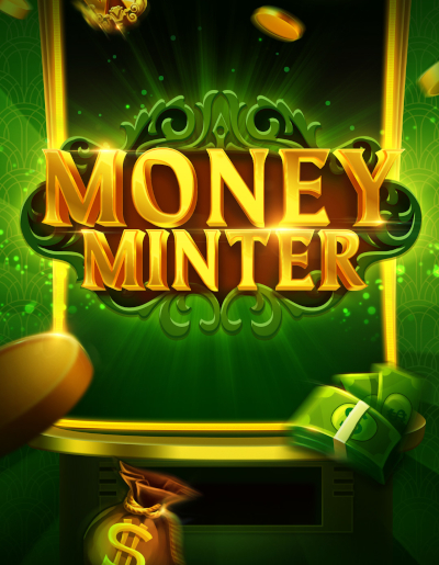 Play Free Demo of Money Minter Slot by Evoplay