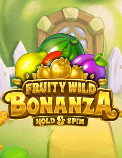Play Free Demo of Fruity Wild Bonanza Hold and Spin™ Slot by Stakelogic