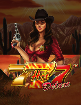 Play Free Demo of Hot 777 Deluxe Slot by Wazdan