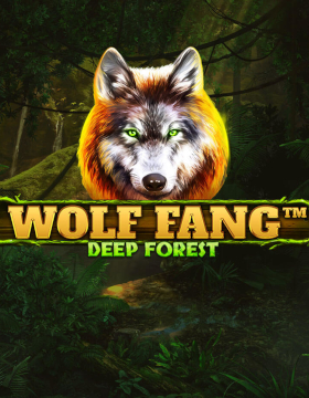 Play Free Demo of Wolf Fang Deep Forest Slot by Spinomenal