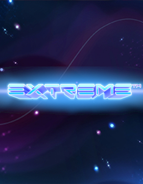 Play Free Demo of Extreme Slot by Stakelogic