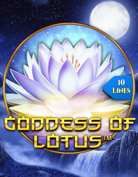 Play Free Demo of Goddess of Lotus 10 Lines Slot by Spinomenal