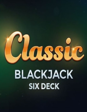 Multihand Classic Blackjack 6 Deck Free Demo