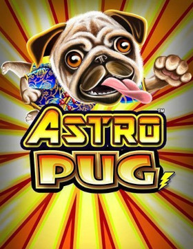 Play Free Demo of Astro Pug Slot by Lightning Box Gaming