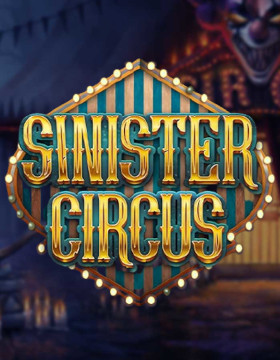 Play Free Demo of Sinister Circus Slot by 1x2 Gaming