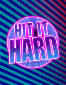 Hit It Hard Poster