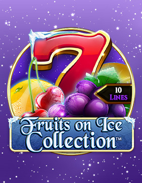 Play Free Demo of Fruits On Ice Collection 10 Lines Slot by Spinomenal