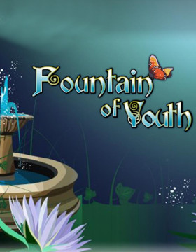 Play Free Demo of Fountain of Youth Slot by Playtech Origins
