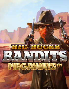 Big Bucks Bandits Megaways™ Poster
