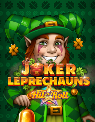 Play Free Demo of Joker Leprechauns Hit 'n' Roll Slot by Kalamba Games