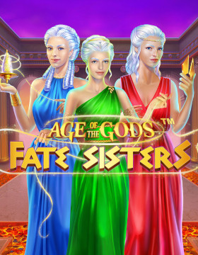 Play Free Demo of Age of the Gods: Fate Sister Slot by Playtech Origins