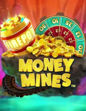 Play Free Demo of Money Mines Slot by Buck Stakes Entertainment