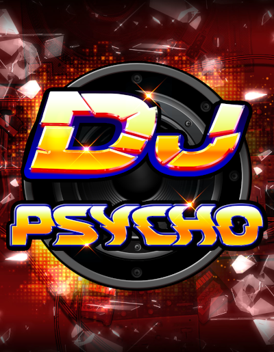 Play Free Demo of DJ Psycho Slot by NoLimit City
