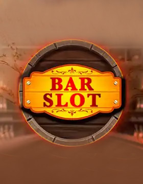 Play Free Demo of Bar Slot Slot by Golden Rock Studios