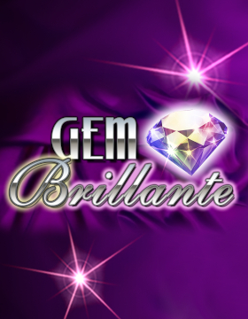 Play Free Demo of Gem Brillante Slot by JVL