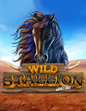 Play Free Demo of Wild Stallion Quattro Slot by Stakelogic