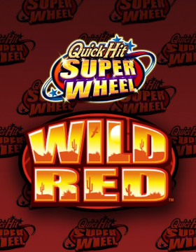 Play Free Demo of Quick Hit Super Wheel Wild Red Slot by Scientific Games