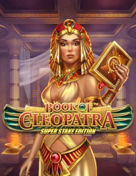 Book of Cleopatra Super Stake Edition