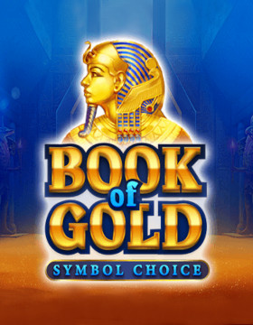 Play Free Demo of Book of Gold: Symbol Choice Slot by Playson