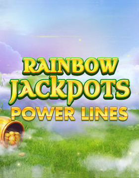 Play Free Demo of Rainbow Jackpots Power Lines Slot by Red Tiger Gaming