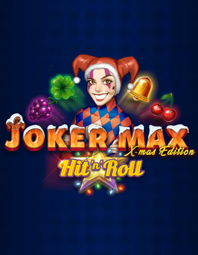 Play Free Demo of Joker Max: Hit 'n' Roll X-mas Edition Slot by Kalamba Games