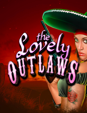 Play Free Demo of The Lovely Outlaws Slot by High 5 Games