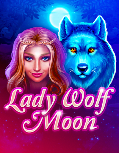 Play Free Demo of Lady Wolf Moon Slot by BGaming
