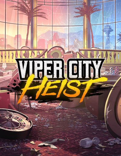 Viper City Heist