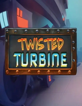 Twisted Turbine Poster