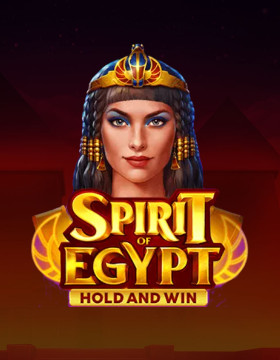 Play Free Demo of Spirit of Egypt: Hold and Win Slot by Playson