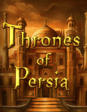 Play Free Demo of Thrones of Persia Slot by Tom Horn Gaming