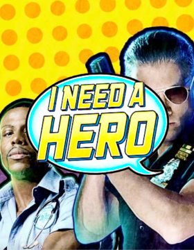 Play Free Demo of I Need a Hero Slot by High 5 Games
