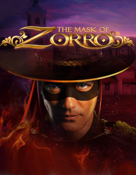 Play Free Demo of The Mask of Zorro Slot by Playtech Origins