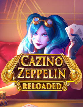 Play Free Demo of Cazino Zeppelin Reloaded Slot by Yggdrasil