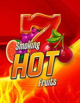 Play Free Demo of Smoking Hot Fruits Slot by 1x2 Gaming