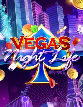 Play Free Demo of Vegas Night Life Slot by NetEnt