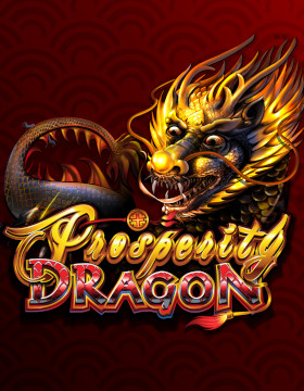 Play Free Demo of Prosperity Dragon Slot by Ainsworth